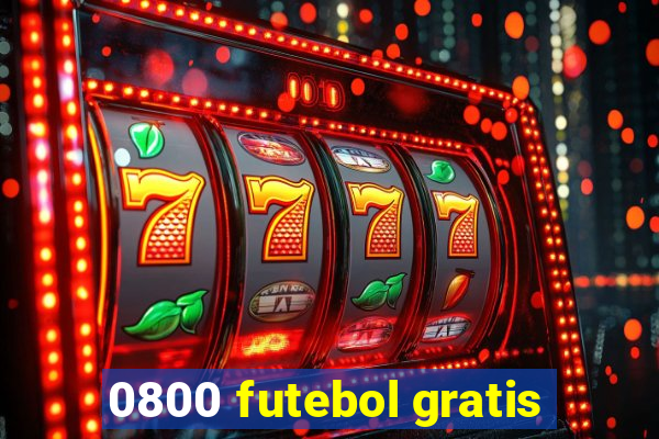 0800 futebol gratis